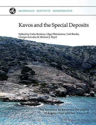 Kavos and the Special Deposits by Renfrew, Colin