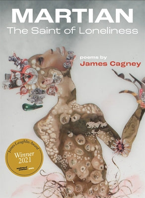 Martian: The Saint of Loneliness by Cagney, James