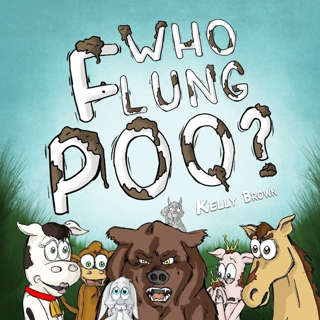 Who Flung Poo? by Brown, Kelly
