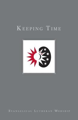 Keeping Time: The Church's Years by Ramshaw, Grail