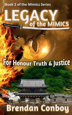 LEGACY of the Mimics by Conboy, Brendan