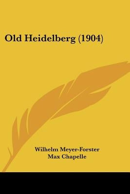 Old Heidelberg (1904) by Meyer-Forster, Wilhelm