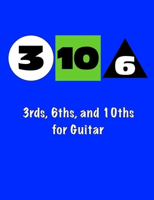 3rds, 10ths, and 6ths Intervals for Guitar by Bahrou, Henry