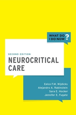 Neurocritical Care by Wijdicks, Eelco Fm