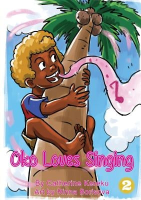 Oko Loves Singing by Kereku, Catherine