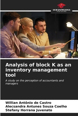 Analysis of block K as an inventory management tool by de Castro, Willian Antio