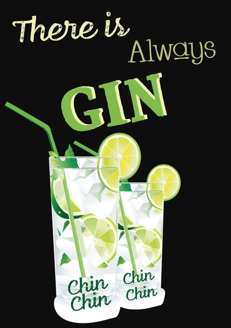 There will always be Gin by Ainslie, Vivienne