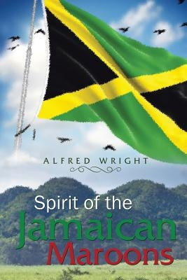 Spirit of the Jamaican Maroons by Wright, Alfred