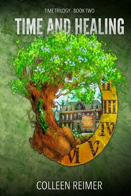 Time and Healing by Reimer, Colleen