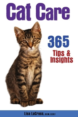 Cat Care: 365 Tips & Insights by Bindschatel, Kimberli a.