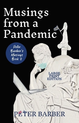 Musings from a Pandemic - Large Print by Barber, Peter