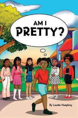 Am I Pretty by Humphrey, Lusette