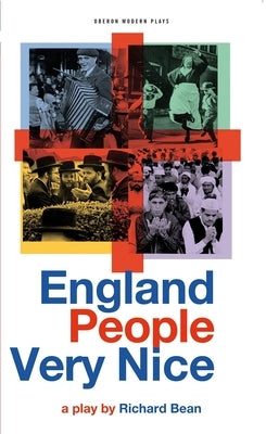 England People Very Nice by Bean, Richard