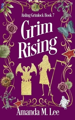 Grim Rising by Lee, Amanda M.