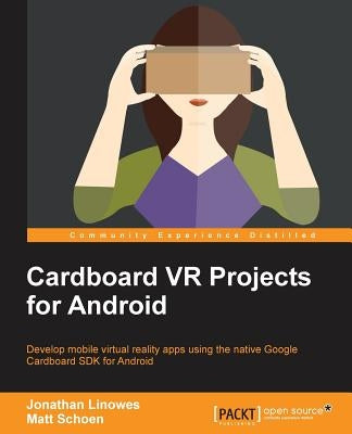 Cardboard VR Projects for Android by Linowes, Jonathan