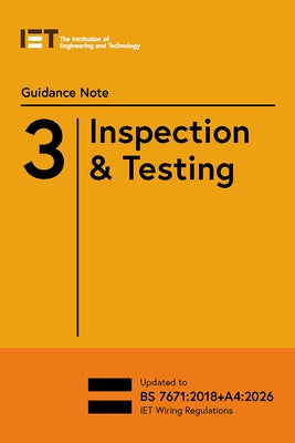 Guidance Note 3: Inspection & Testing by The Institution of Engineering and Techn