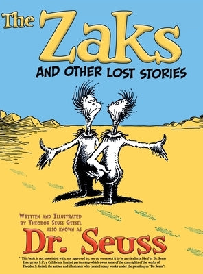 The Zaks and Other Lost Stories by Dr Seuss