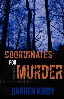 Coordinates For Murder by Kirby, Darren