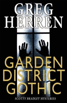Garden District Gothic by Herren, Greg