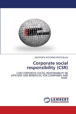Corporate social responsibility (CSR) by Kotzamouratoglou, Georgios