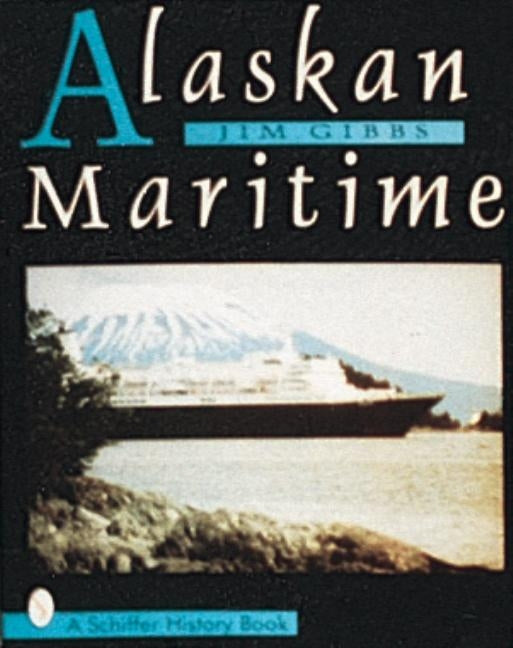 Alaskan Maritime by Gibbs, Jim