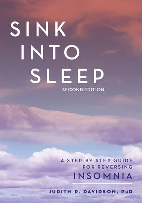 Sink Into Sleep by Davidson, Judith R.