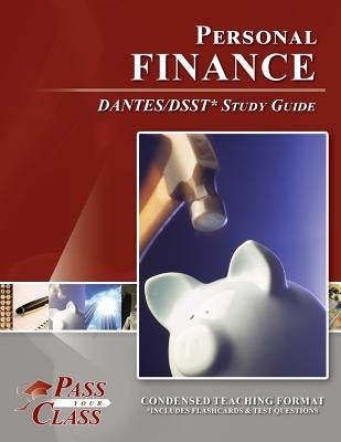 Personal Finance DANTES / DSST Test Study Guide by Passyourclass