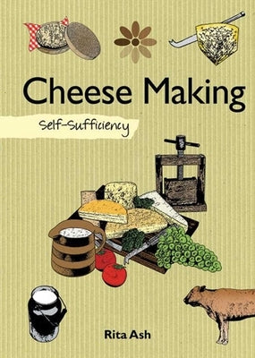 Cheesemaking by Ash, Rita