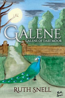 Galene: Galene of Dartmoor by Snell, Ruth