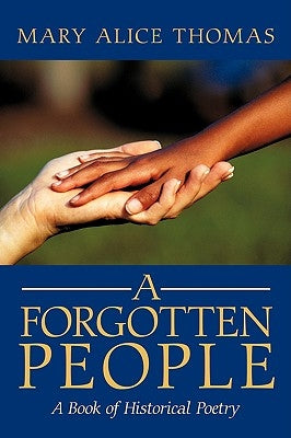 A Forgotten People by Thomas, Mary Alice