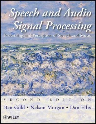 Speech Audio Signal Processing by Gold, Ben