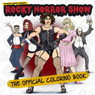 Rocky Horror Show: The Official Coloring Book by Titan Books