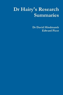 Dr Hairy's Research Summaries by Hindmarsh, David