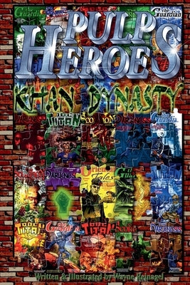 Pulp Heroes - Khan Dynasty by Reinagel, Wayne