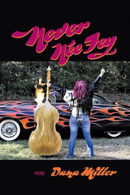 Never Née Fey by Miller, Dana