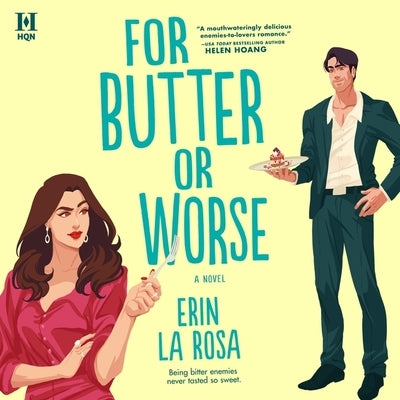 For Butter or Worse by Rosa, Erin La