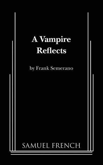 A Vampire Reflects by Semerano, Frank