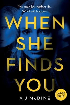 When She Finds You by McDine, A. J.