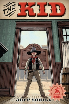 The Kid by Schill, Jeff