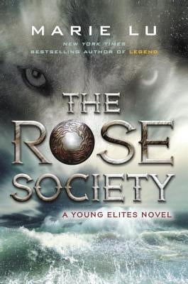 The Rose Society by Lu, Marie