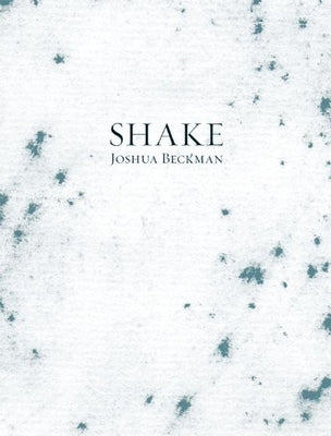 Shake by Beckman, Joshua