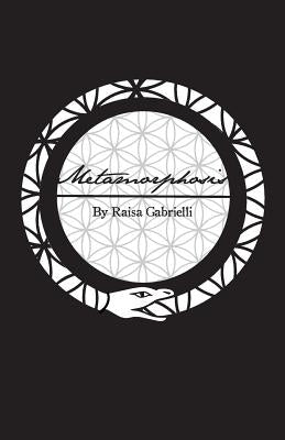 Metamorphosis by Gabrielli, Raisa