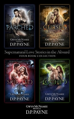 Supernatural Love Stories in the Absurd: Four Book Collection by McNamee, Gwyn