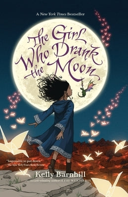 The Girl Who Drank the Moon by Barnhill, Kelly