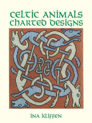 Celtic Animals Charted Designs by Kliffen, Ina