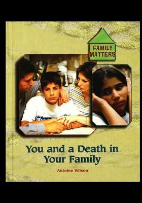 You and Death in Your Family by Wilson, Annmarie