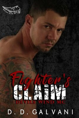 Fighter's Claim by Galvani, D. D.