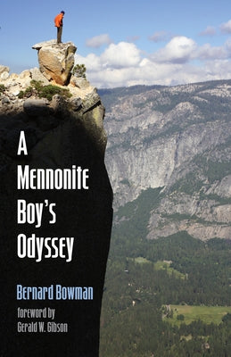 A Mennonite Boy's Odyssey by Bowman