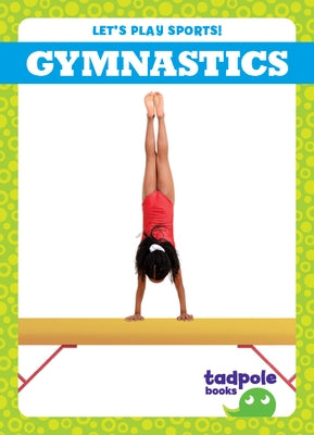 Gymnastics by Kenan, Tessa
