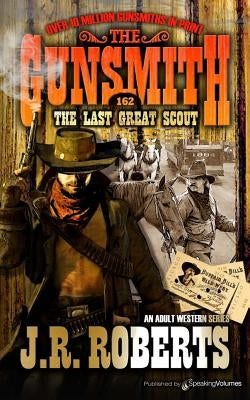 The Last Great Scout by Roberts, J. R.